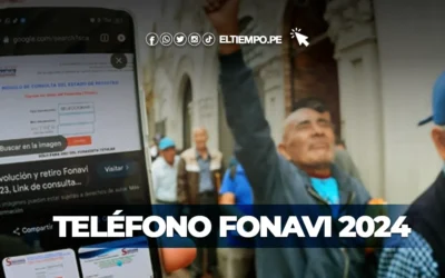 ¡Número de teléfono Fonavi noviembre 2024! Consulta cuándo te toca cobrar