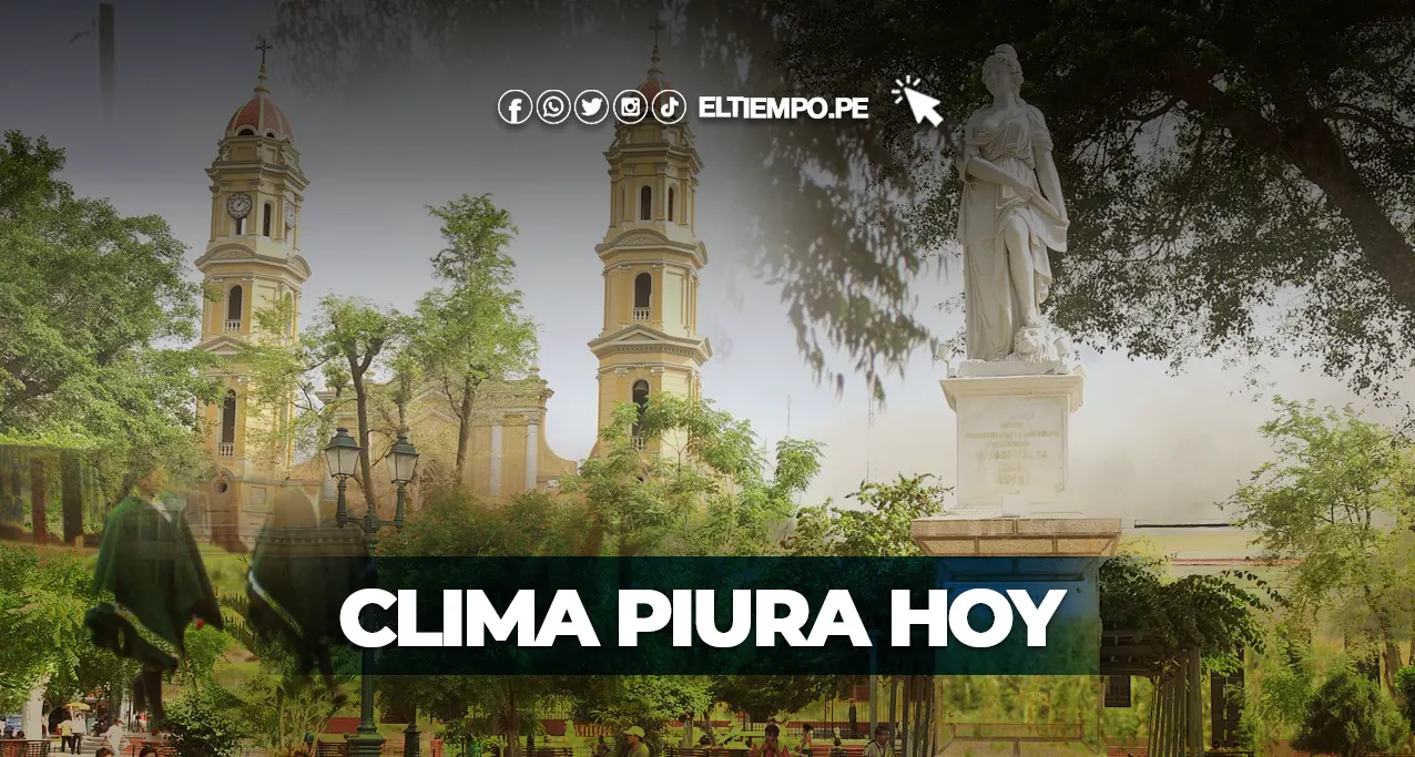 Clima en Piura, 3 de setiembre este es el pronóstico para la ciudad del Algarrobo Clima en Piura, 3 de setiembre: este es el pronóstico para la ciudad del Algarrobo