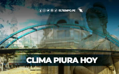 Clima en Piura hoy, 4 de setiembre: pronóstico oficial de la Tierra del Eterno Calor