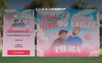 Hablando Huevadas 9 de febrero 2025 en Piura: Consulta el precio de las entradas al Fundo Stewart
