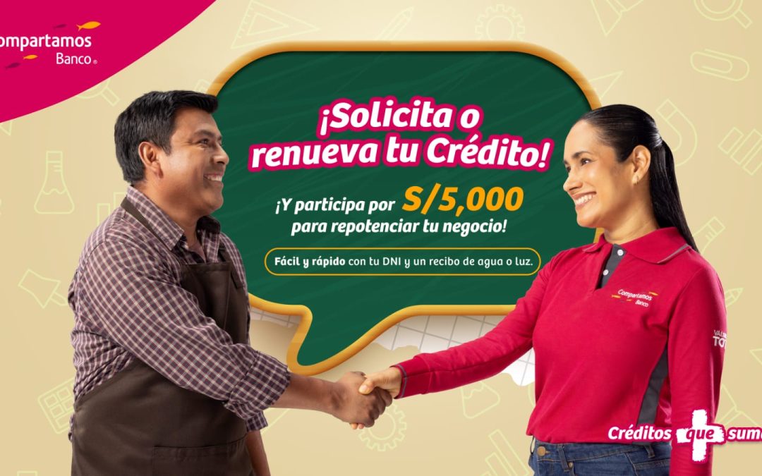 ¿Quieres ganarte S/ 5,000? Solicita tu préstamo en Compartamos Banco y sé uno de los 20 ganadores