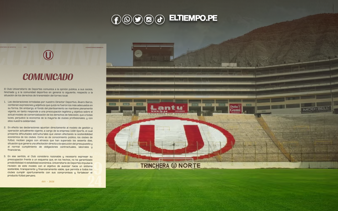 Universitario de Deportes cuestiona el modelo de derechos de TV y pide una revisión urgente por el impacto económico en los clubes
