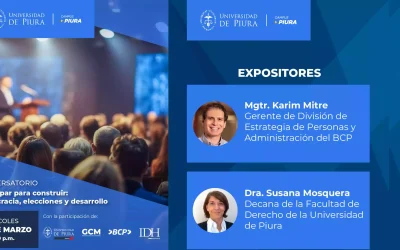 La Universidad de Piura realizará el conversatorio “Participar para construir: democracia, elecciones y desarrollo”