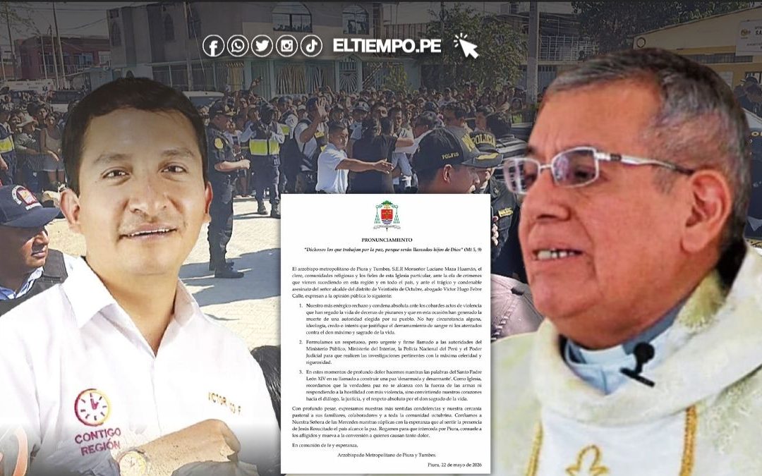 Arzobispado de Piura condena asesinato de alcalde Víctor Hugo Febre y pide justicia inmediata